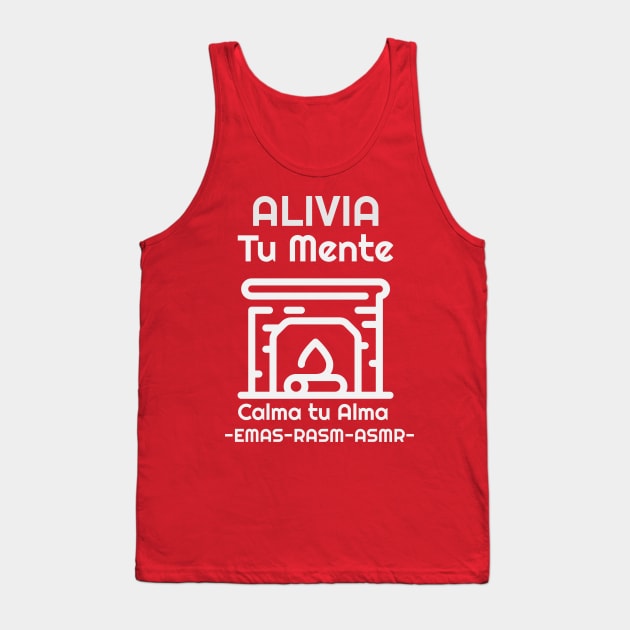 Alivia la mente, Calma tu alma Tank Top by ASanchezTi